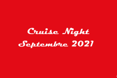 Cruise Night Septembre 2021